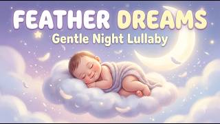 💤 Feather Dreams — Gentle Lullaby for Babies & Kids