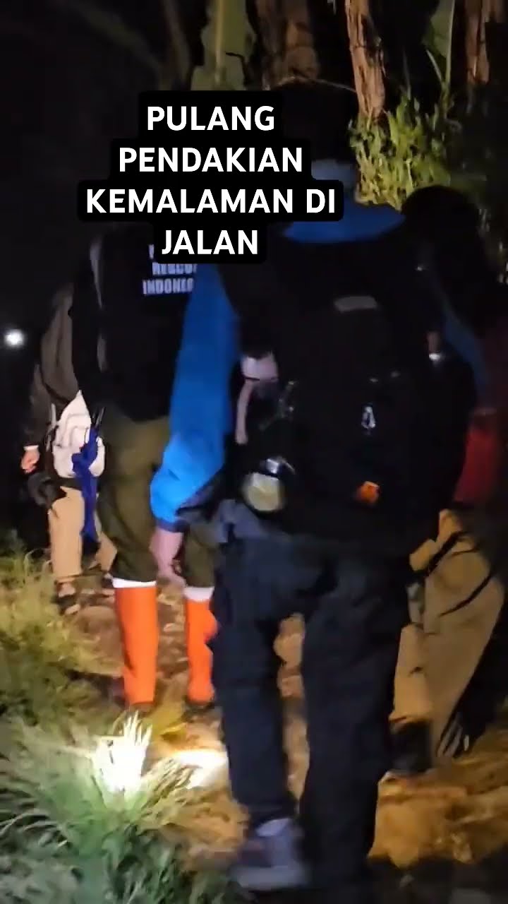 JALAN KAKI PENDAKIAN PULANG MALAM