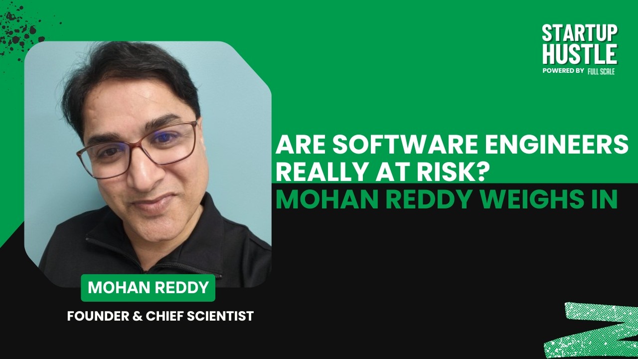 Are Software Engineers Really at Risk? Mohan Reddy Weighs In