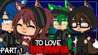 ✨•To love the mafia•✨| Glmm | Gacha life mini movie | part 1 |