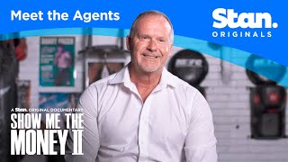 Meet The Agents Corporate Sports Australia Show Me The Money Ii A Stan Original Doentary.