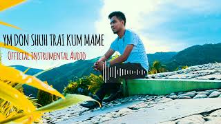 Video thumbnail of "Ym don shuh Trai Kum Mame | There is No one like you Lord [ instruments Audio Track]"