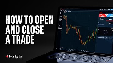 How to open and close a trade