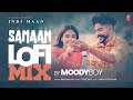 Samaan lofi  indi maan moody boy  latest punjabi songs 2023