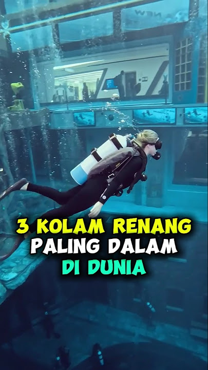 3 Kolam renang paling dalam di dunia! Nomor 3 air nya dalam banget cuy!