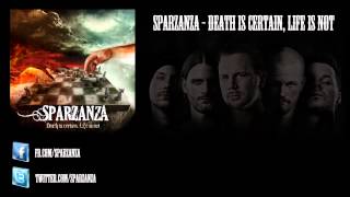 Sparzanza - Death is certain, Life is not (New album 2012)