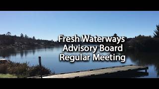 05 04 2026 Fresh Waterways Advisory Board Meeting