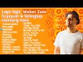 Gambar cover MAHER ZAIN FULL ALBUM | Kumpulan lagu Maher Zain tanpa iklan Paling banyak dicari