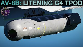 AV8B Harrier: Litening G4 TGP TPOD Tutorial | DCS WORLD