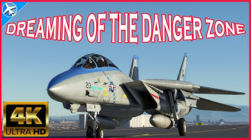 Danger Zone: Dreaming of The F-14 Tomcat | DC Designs Microsoft Flight Simulator - 4k