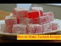 Turkish Delight from Chronicles of Narnia Recipe || Rahat Lokum Recipe