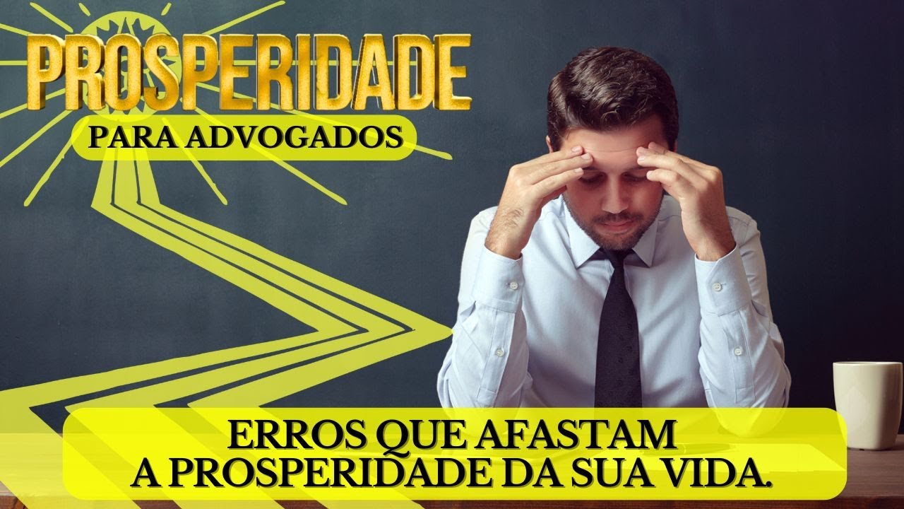 Erros que afastam a prosperidade da sua vida. - YouTube