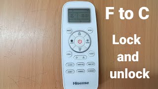 How to lock the Hisense air conditioner control unit and switch from F to C