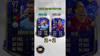 Team of the year 2022 vs TOTY 23 #shorts