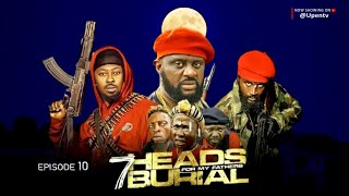 7 Heads For My Fathers Burial Ft Selina Tested - Episode 10 | Thejerichos Actionmovies