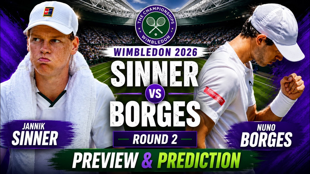 Jannik Sinner vs Nuno Borges | Wimbledon 2026 Round 2 | Preview & Prediction
