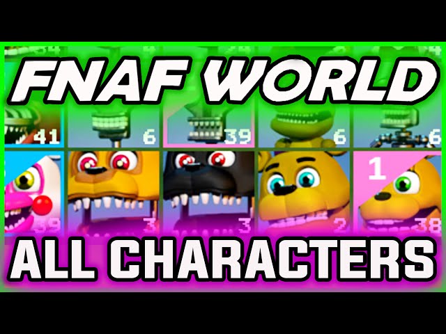 How to Unlock All the Overpowered New Characters in FNaF World