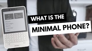 The Minimal Phone: Real Deal or Vaporware?