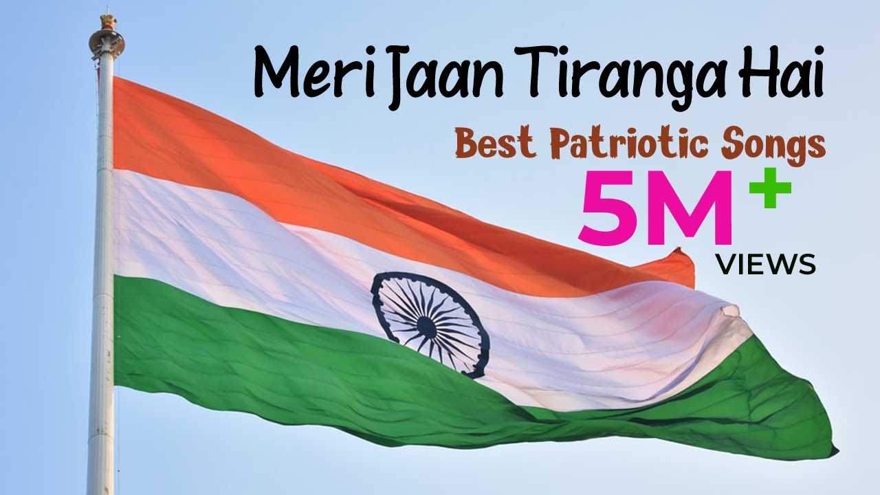 Yeh Aan Tiranga Hai  Yeh Shaan Tiranga Hai  Meri Jaan Tiranga Hai  Best Patriotic Songs