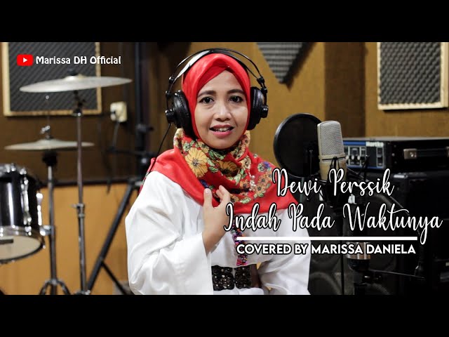 Dewi Perssik - Indah Pada Waktunya (Covered by Marissa Daniela) class=