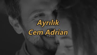 Ayrılık - Cem Adrian (Sözleri/English lyrics) Yargı Resimi