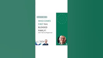 Who Comes First in a Blended Family?
