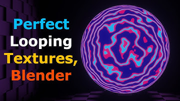 Perfect Looping Textures, Blender 2.9