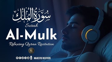 Surah Al-Mulk (سورة الملك) | Lofi Quran Vibes for Deep Healing & Tranquility | Alaa Aqel
