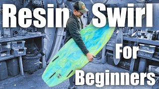 Surfboard Glassing Resin Swirl  - Tutorial with Tips and Tricks