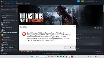 Fix The Last of Us Part II Remastered Error DXGI ERROR DEVICE HUNG or DXGI ERROR DEVICE REMOVED PC