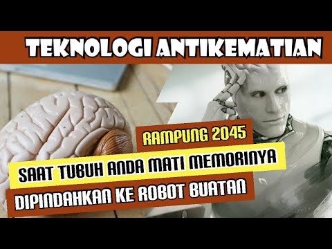 Rampung 2045❗Teknologi Antikematian Ini Buat Kamu Hidup Abadi