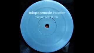 Télépopmusik ‎– Breathe (Markus Schulz Mix) [HD]