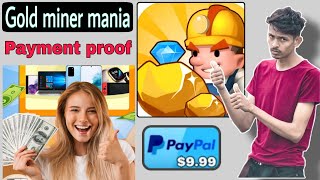 Gold Miner Mania payment proof | gold miner mania app review and play game | gold miner mania gaming screenshot 5
