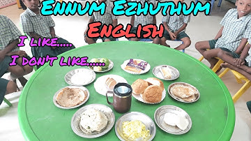 Ennum Ezhuthum/English/ Unit 7 /Introducing structure I like ..I don