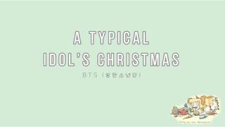 BTS (방탄소년단)  - 'A TYPICAL IDOL'S CHRISTMAS' [EASY LYRICS]