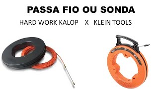 Passa fio ou sonda guia (hard work Kalop x Klein Tools)