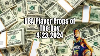 NBA Player Props Today 4/23/2024 | FREE NBA Player Props & Betting Predictions