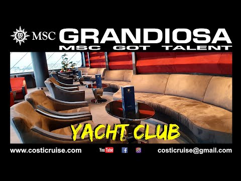 MSC GRANDIOSA YACHT CLUB Full Virtual Tour By Costi