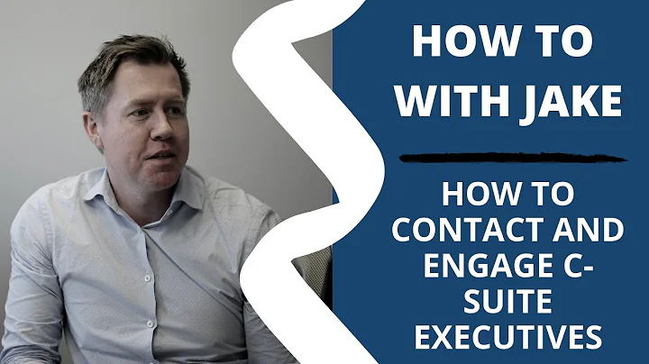 How To Contact and Engage C-Suite Executives