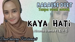 KAYA HATI~KARAUKE DUET~FITRITANIA8