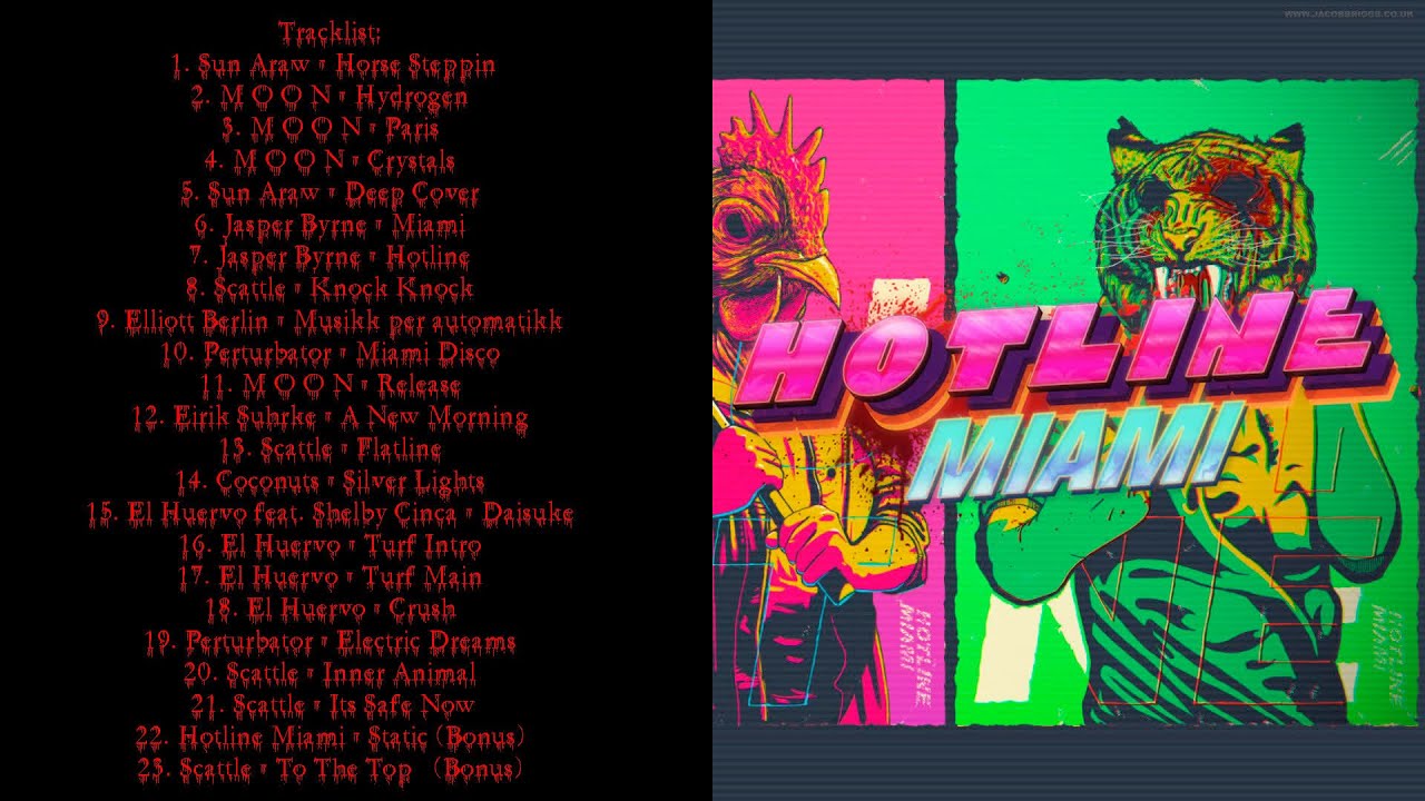 Hotline Miami - Full Soundtrack - OST - Hotline Miami - Full Soundtrack - OST -