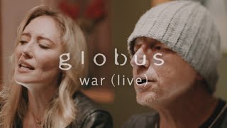 Globus - War (Live Acoustic)