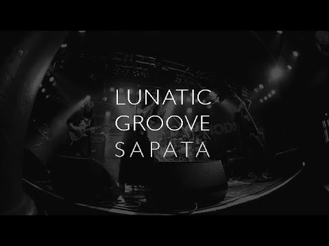 SAPATA - Lunatic Groove