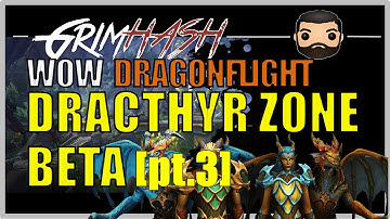 Dracthyr Evoker STARTING ZONE! // WoW Dragonflight BETA [Pt.3]