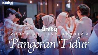 Awal Terbaik UN1TY - Pangeran Tidur (Live Recording)