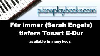 Für immer (Sarah Engels Cover) Piano Playback Instrumental Demo tiefere Tonart E-Dur