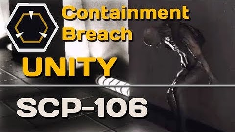 SCP 106 | Unity | SCP: Containment Breach