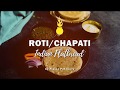How to make soft roti chapati or phulka indian flatbread