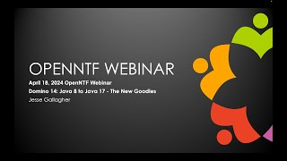 OpenNTF Webinar: HCL Domino 14 -  Java 8 to Java 17 - The New Goodies [April 2023]