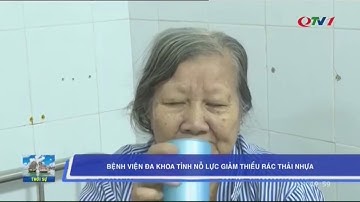 Bệnh viện Đa khoa tỉnh chung tay trong cuộc chiến rác thải nhựa